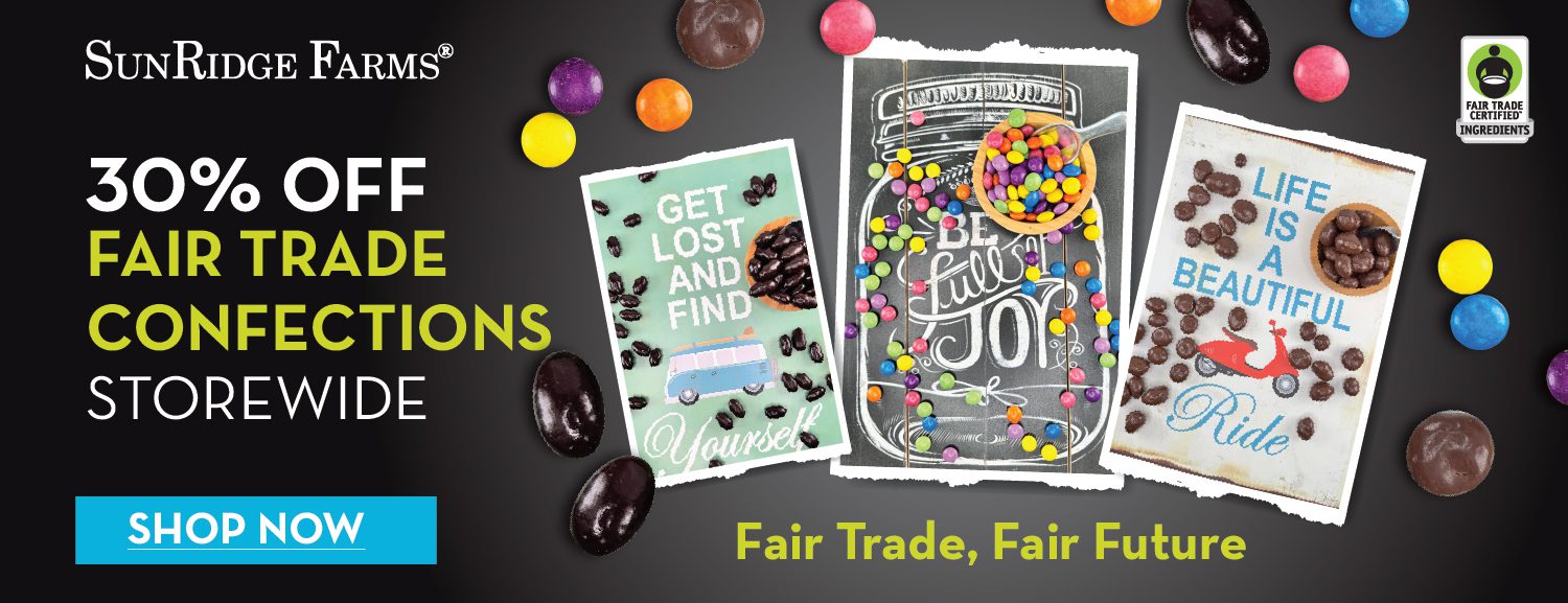 Three candy-covered cards with colorful treats and messages, Get Lost and Find Yourself, Be Classy Joy, and Life is Beautiful Ride. SunRidge Farms offers 30% off Fair Trade confections. Shop Now button included.
